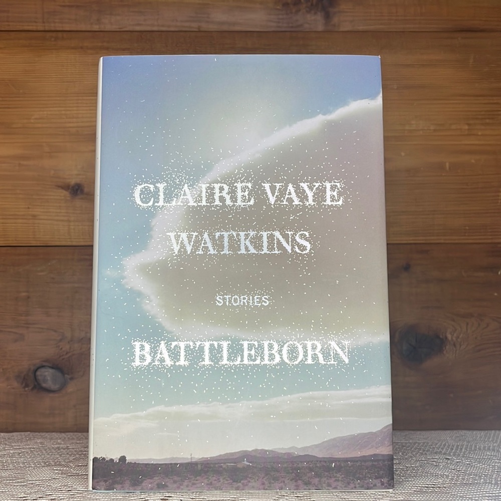 Battleborn, Claire Vaye Watkins
